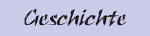 Geschichte